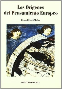 portada Origenes del pensamiento europeo, los (Coleccion Gorgona)