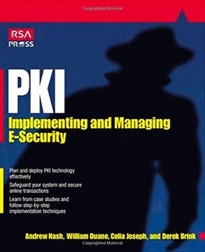 pki: implementing & managing e-security