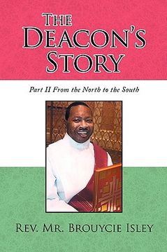 the deacon´s story,from the south to the north (en Inglés)