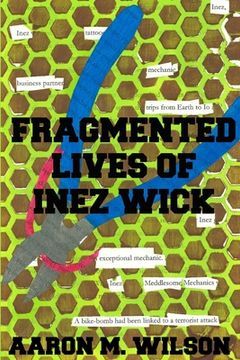 portada Fragmented Lives of Inez Wick (en Inglés)