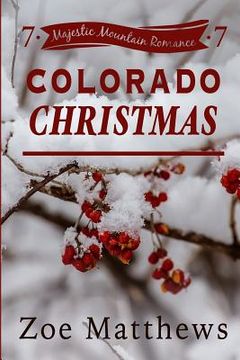 portada Colorado Christmas (Majestic Mountain Romance, Book 7) (en Inglés)