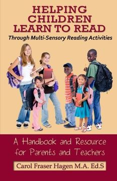 portada Helping Children Learn to Read Through Multi-Sensory Reading Activities: A Handbook & Resource Guide for Parents & Teachers (en Inglés)