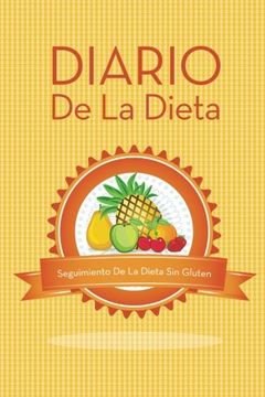 portada Diario de la Dieta Seguimiento de la Dieta sin Gluten (in Spanish)