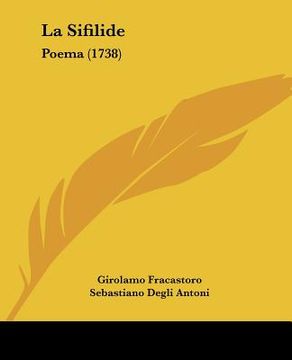 portada La Sifilide: Poema (1738) (en Italiano)