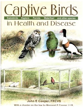 portada Captive Birds in Health and Disease de John e. Cooper(Hancock House Publ) (en Inglés)