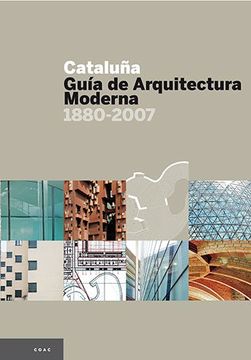 portada cataluña. guia de arquitectura moderna 1880-2007 (esp)