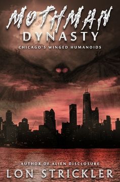 portada Mothman Dynasty: Chicago's Winged Humanoids 