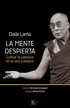 portada La Mente Despierta: Cultivar La Sabiduría En La Vida Cotidiana (in Spanish)