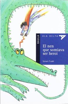 portada El Nen Que Somiava Ser... (in Catalá)