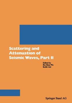 portada scattering and attenuation of seismic waves part ii (en Inglés)