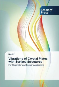 portada Vibrations of Crystal Plates with Surface Structures: For Resonator and Sensor Applications
