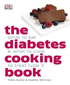 portada The Diabetes Cooking Book: What to Eat & What to Cook to Treat Type 2 (Dk)