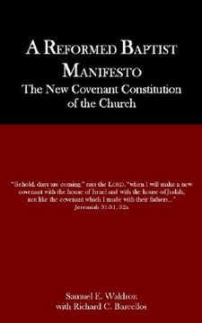 portada a reformed baptist manifesto (en Inglés)