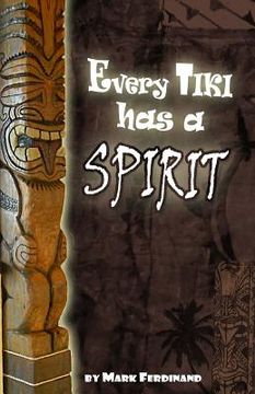 portada Every Tiki has a Spirit (en Inglés)