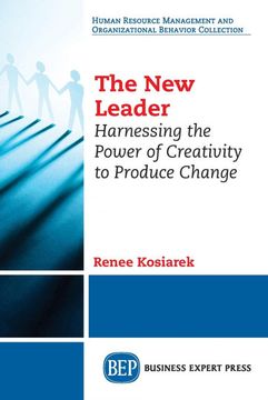 portada The new Leader: Harnessing the Power of Creativity to Produce Change (in English)