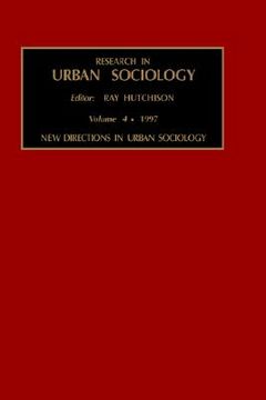 portada research in urban sociology: new directions in urban sociology vol 4 (en Inglés)