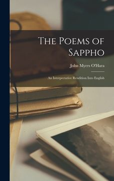 portada The Poems of Sappho; an Interpretative Rendition Into English (en Inglés)