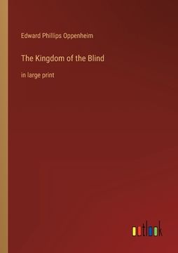 portada The Kingdom of the Blind: in large print 