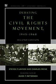 portada Debating the Civil Rights Movement, 1945-1968 (Debating Twentieth-Century America) (en Inglés)