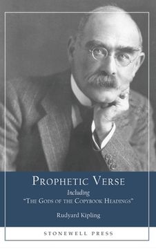 portada Prophetic Verse: Including "The Gods of the Copybook Headings" (en Inglés)