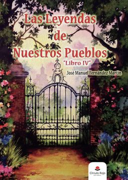 portada Las Leyendas de Nuestros Pueblos. Libro iv (in Spanish)