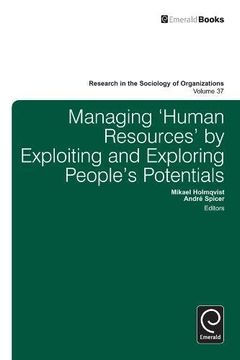 portada managing human resources' by exploiting and exploring people's potentials (en Inglés)