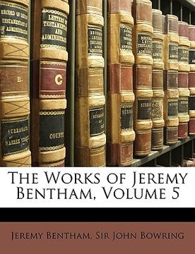 portada the works of jeremy bentham, volume 5