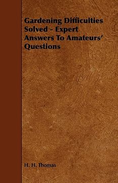 portada gardening difficulties solved - expert answers to amateurs' questions