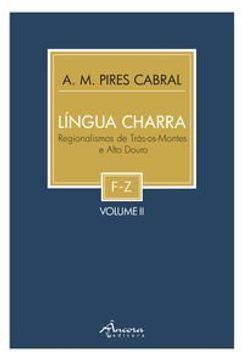 portada Lingua charra: regionalismos de trÁs-os-montes vol-ii
