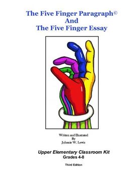 portada The Five Finger Paragraph© and The Five Finger Essay: Upper Elem., Class Kit: Upper Elementary (Grades 4-8) Classroom Kit (Volume 4)