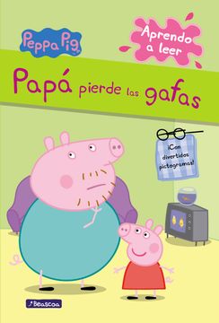 portada Papá pierde las gafas (Peppa Pig. Pictogramas)