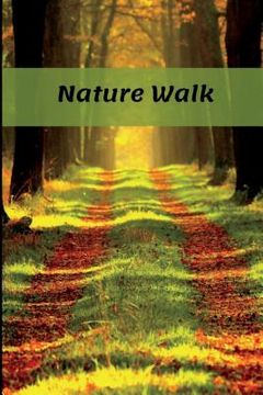portada Nature Walk: An Observation Log (en Inglés)