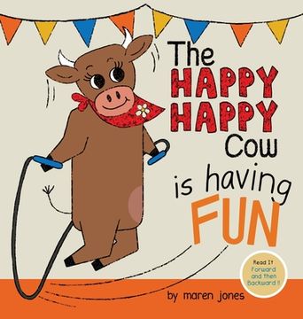 portada The Happy Happy Cow Is Having Fun (en Inglés)