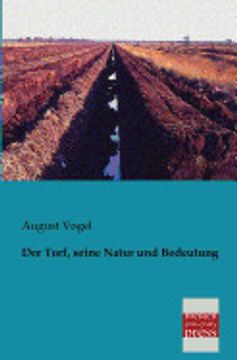 portada Der Torf, Seine Natur und Bedeutung (in German)