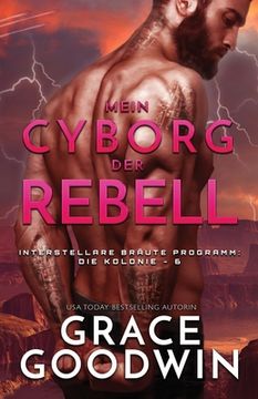 portada Mein Cyborg, der Rebell: (Großdruck) (en Alemán)