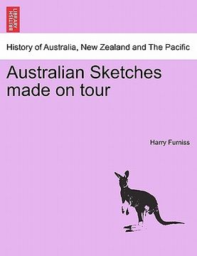 portada australian sketches made on tour (en Inglés)