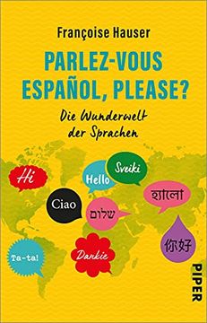 portada Parlez-Vous Español, Please? Die Wunderwelt der Sprachen | Sprachliche Besonderheiten, Unterhaltsam Erklärt (in German)