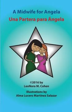 portada A Midwife For Angela: Una Partera Para Angela (in English)