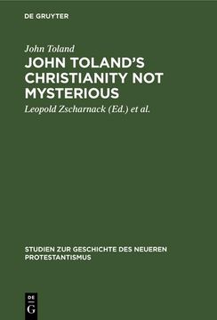 portada John Toland¿ S Christianity not Mysterious 