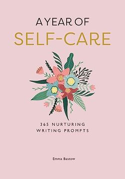 portada A Year of Self-Care: 365 Nurturing Writing Prompts