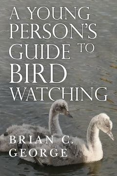 portada A Young Person's Guide to Bird Watching (en Inglés)