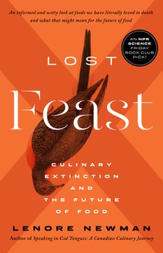 portada Lost Feast: Culinary Extinction and the Future of Food (en Inglés)