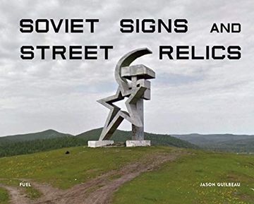 portada Soviet Signs and Street Relics (en Inglés)