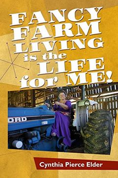 portada Fancy Farm Living is the Life for me (en Inglés)