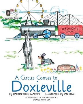 portada A Circus Comes to Doxieville (en Inglés)