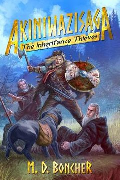 portada Akiniwazisaga: The Inheritance Thieves (in English)