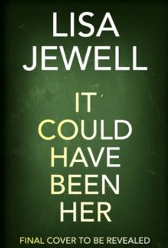 It Could Have Been Her