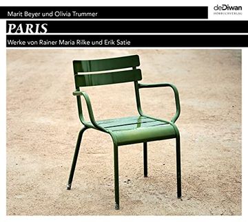 portada Paris: Werke von Rainer Maria Rilke und Erik Satie (en Alemán)