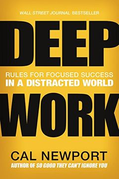 portada Deep Work: Rules for Focused Success in a Distracted World (audiolibro en Inglés) (en Inglés)