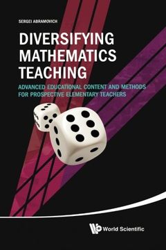portada Diversifying Mathematics Teaching: Advanced Educational Content And Methods For Prospective Elementary Teachers
